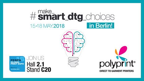 FESPA 2018 | Make smart DTG choices από την Polyprint